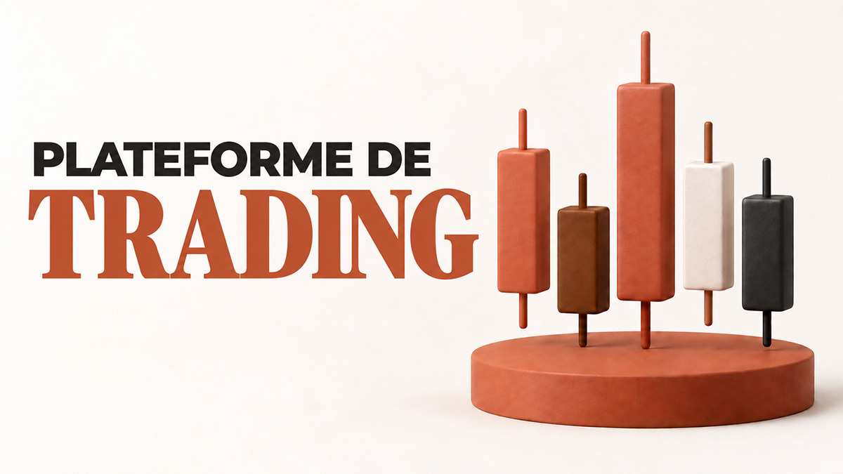 Utiliser une plateforme de Trading