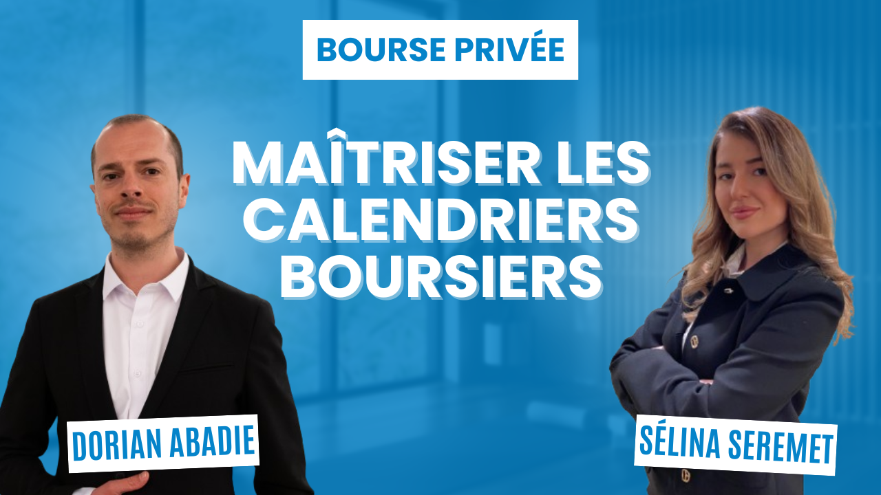 Maîtriser les 2 calendriers boursiers